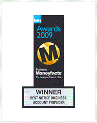 Winner - Best Notice Business Account Provider Moneyfacts Awards 2009